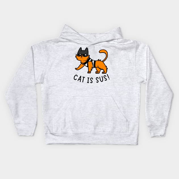 Cat Is Sus Kids Hoodie by JaunzemsR